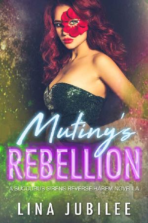 [Succubus Sirens 2.50] • Mutiny's Rebellion